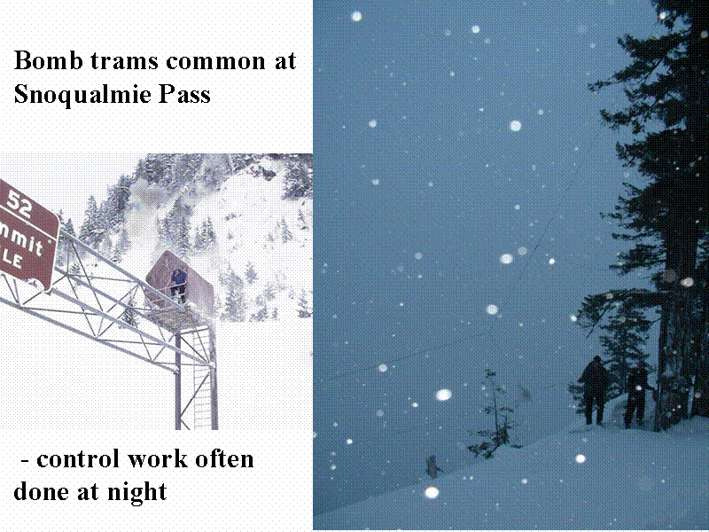 Bomb trams common at Snoqualmie Pass

...