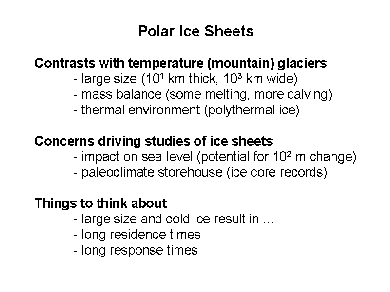 		      Polar Ice Sheets

Contrasts wi...