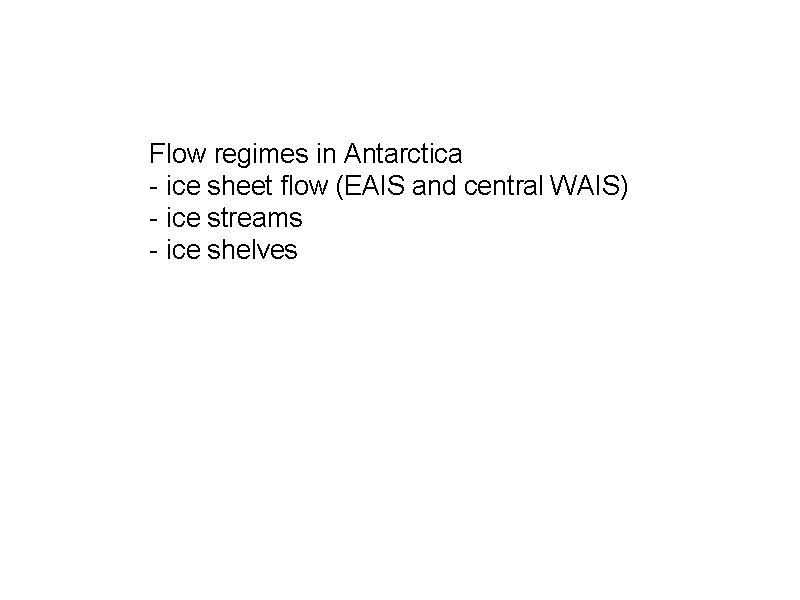 Flow regimes in Antarctica
 ice sheet f...